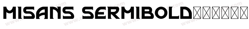 misans sermibold字体转换